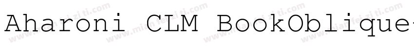 Aharoni CLM BookOblique字体转换